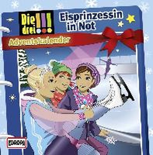 Cover for Die Drei !!! · Adventskalender - Eisprinzessin in Not (CD) (2014)