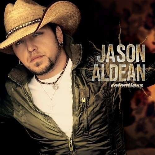 Cover for Jason Aldean · Relentless (CD) (2015)