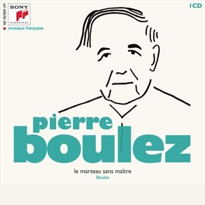Un Siecle De Musique Fracaise: Pierre Boulez - Pierre Boulez - Música - SONY CLASSICAL - 0888751929722 - 13 de maio de 2016