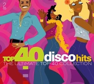 Top 40: Disco Hits / Various - Top 40: Disco Hits / Various - Musiikki - SONY MUSIC - 0889853691722 - perjantai 17. tammikuuta 2020