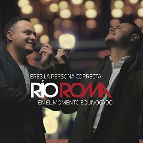 Cover for Rio Roma · Eres La Persona Correcta en El Momento Equivocado (CD) (2017)
