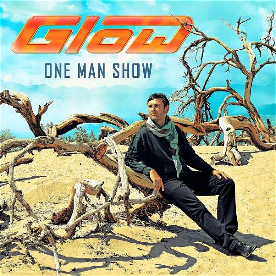 Glow · One Man Show (CD) (2019)
