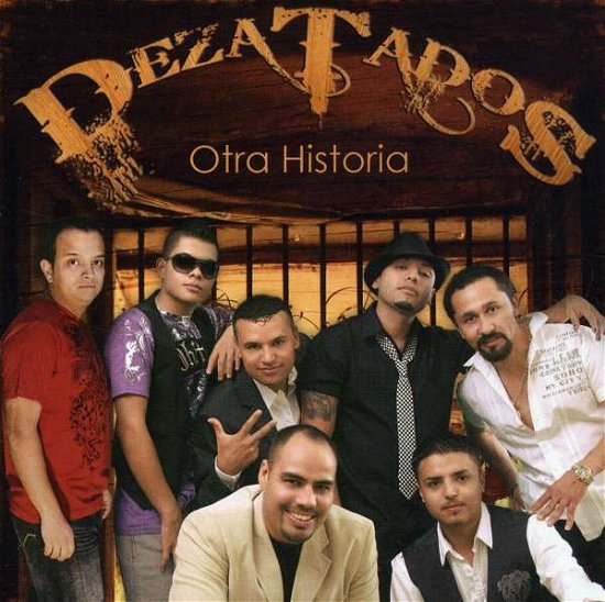 Cover for Dezatados · Otra Historia (CD) (2015)
