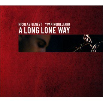 Cover for Nicolas Genest · A Long Lone Away (CD) (2018)