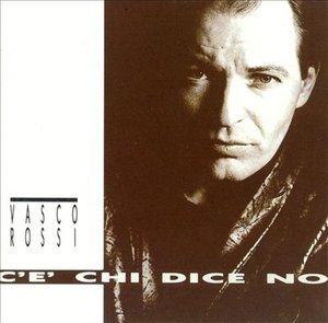 Cover for Rossi Vasco · C'e' Chi Dice No (CD)