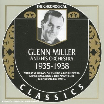 Cover for Miller,glenn &amp; His Orchestra · 1935-1938 (CD) (2004)