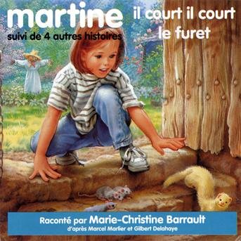 Martine Il Court Il Court Le Furet - Marlier / Delahaye / Barrault - Música - FRE - 3448960287722 - 1 de março de 2010
