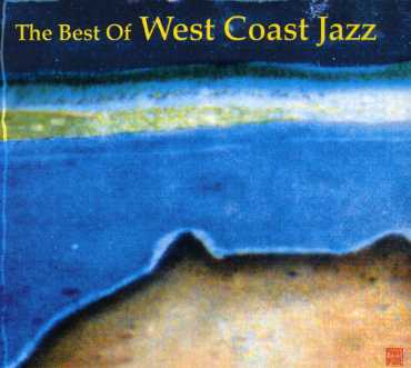 Cover for Aa.vv. · The Best of West Coast Jazz (CD) (2004)