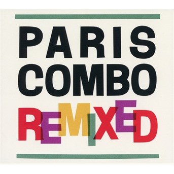 Cover for Paris Combo · Remixed (CD) [Remixed edition] (2018)