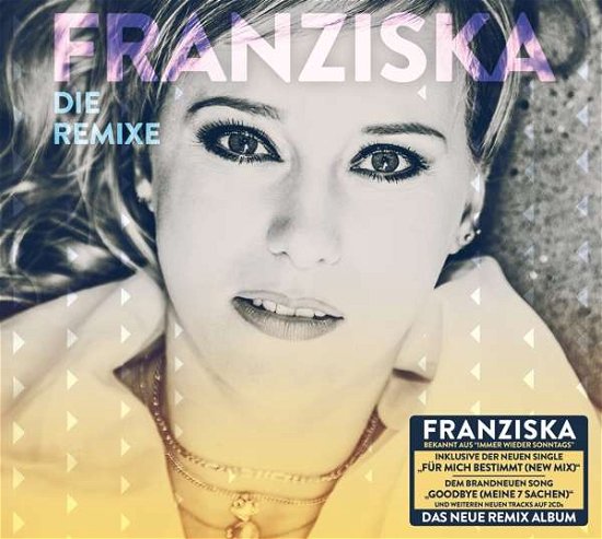 Die Remixe - Franziska - Muziek -  - 4002587735722 - 4 oktober 2019