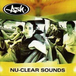 Cover for Ash · Nu-clear Sounds (CD)
