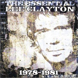 Cover for Lee Clayton · Essential 1978-1981 (CD) (2001)