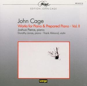 Cover for Cage / Pierce / Jonas / Almond · Works for Piano &amp; Prepared Piano V2 (CD) (1993)
