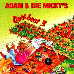 Cover for Adam &amp; Die Mickys · Querbeet 3 (CD) (2000)