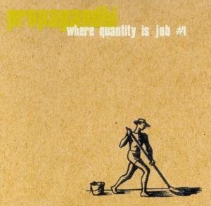 Cover for Propagandhi · Where Quantity is Job No 1 (CD) (1999)