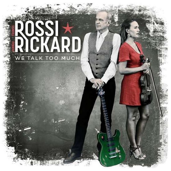 Cover for Francis Rossi &amp; Hannah Rickard · We Talk Too Much (CD) (2019)