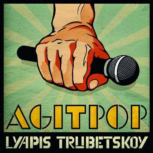 Cover for Lyapis Trubetskoy · Agitpop (CD) (2010)