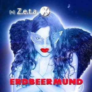 Cover for [+] Z.e.t.a.x · Erdbeermund (VINYL) (2006)