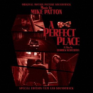 Cover for Mike Patton · `a Perfect Place` (Original Motion Picture Soundtrack) &lt;limited&gt; (CD) [Japan Import edition] (2020)