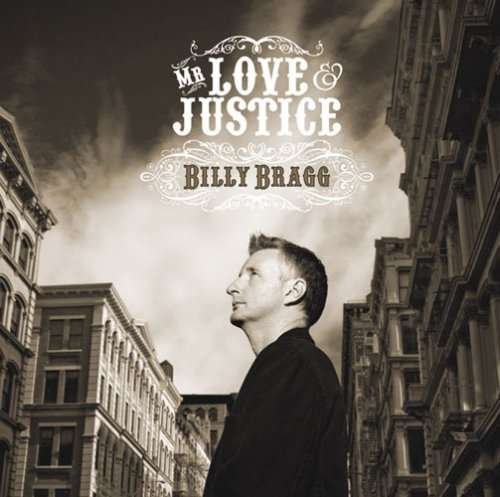 Cover for Billy Bragg · Mr Love &amp; Justice (CD) [Bonus Tracks edition] (2008)