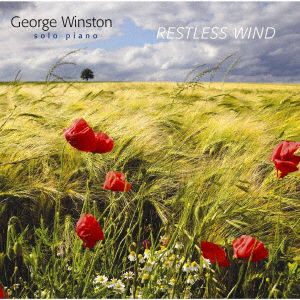 Cover for George Winston · Restless Wind (CD) [Japan Import edition] (2019)