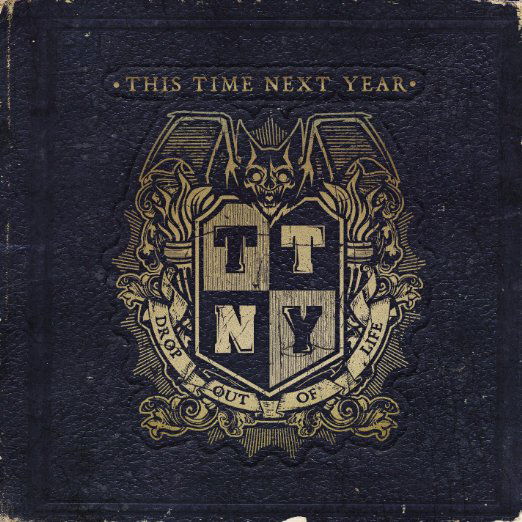 Cover for This Time Next Year · Drop out of Life (CD) [Japan Import edition] (2005)