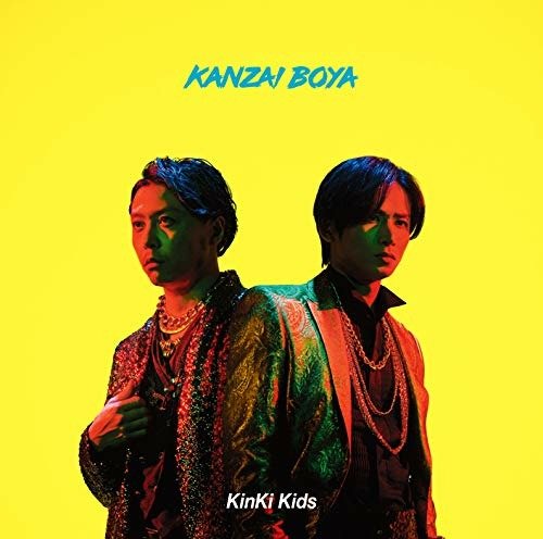 Kanzai Boya - Kinki Kids - Musik - SONY MUSIC - 4580117629722 - 8. maj 2020