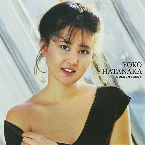 Cover for Yoko Hatanaka · Golden Best Hatanaka Yoko (CD) [Japan Import edition] (2015)
