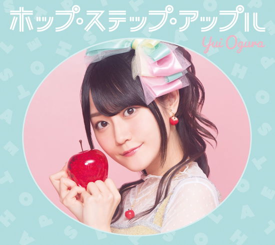 Cover for Ogura Yui · Hop Step Apple (CD) [Japan Import edition] (2019)