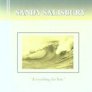 Everything for You - Sandy Salisbury - Musik - CHERRY RED - 5013929437722 - 3. februar 2017
