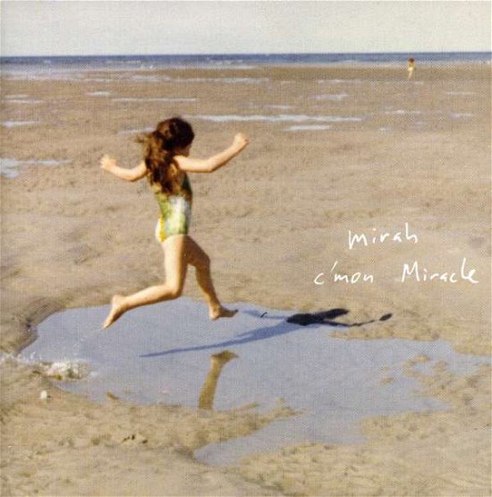 Cover for Mirah · C'mon Miracle (CD) (2005)