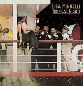 Tropical Nights - Liza Minnelli - Muziek - CHERRY RED - 5013929846722 - 25 april 2017