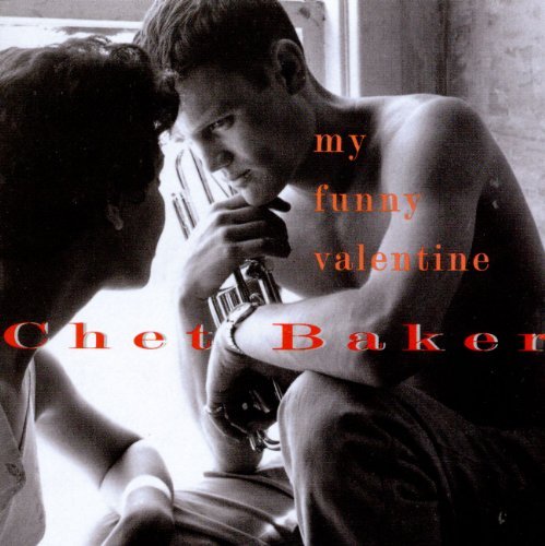 My Funny Valentine - Chet Baker - Music - MARISTA - 5014293667722 - November 22, 2010