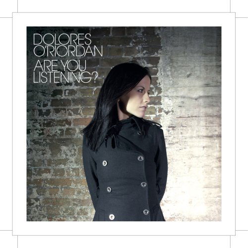 Are You Listening - Dolores O'riordan - Musik - Pias UK Bmg Rights Management Sanctuary  - 5016073900722 - 26. Februar 2008