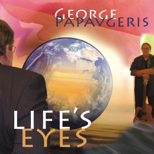Life's Eyes - George Papavgeris - Muziek - WILD GOOSE - 5016700110722 - 28 januari 2008