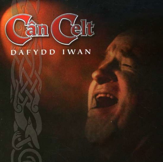 Cover for Dafydd Iwan · Can Celt (CD) (2007)