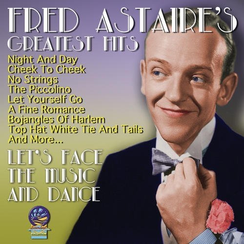 Cover for Fred Astaire · Let's Face the Music &amp; Dance Gh (CD) (2016)