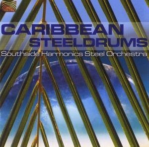 Cover for Southside Harmonics Steel Orchestra · Caribbean Steeldrums (CD) (2019)