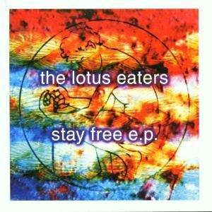 Cover for Lotus Eater · Stay Free (CD)