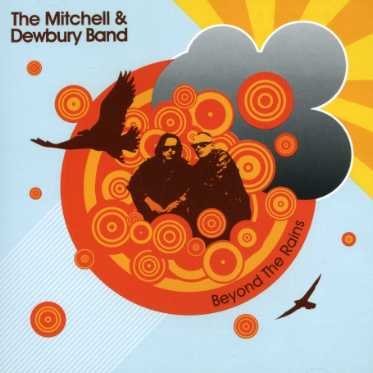 Cover for Mitchell &amp; Dewbury Band · Beyond the Rains (CD) (2014)