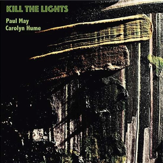 Cover for Carolyn Hume · Kill the Lights (CD) (2019)