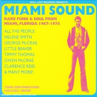 Cover for Soul Jazz Records presents · Miami Sound (CD) (2010)