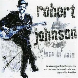 Cover for Robert Johnson · Love in Vain (CD)