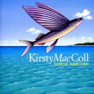 Cover for Kirsty Maccoll · Tropical Brainstorm (CD) (2014)