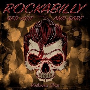 Rockabilly Red Hot and Rare Vol.1 - V/A - Music - REAL GONE MUSIC DELUXE - 5036408182722 - May 27, 2016