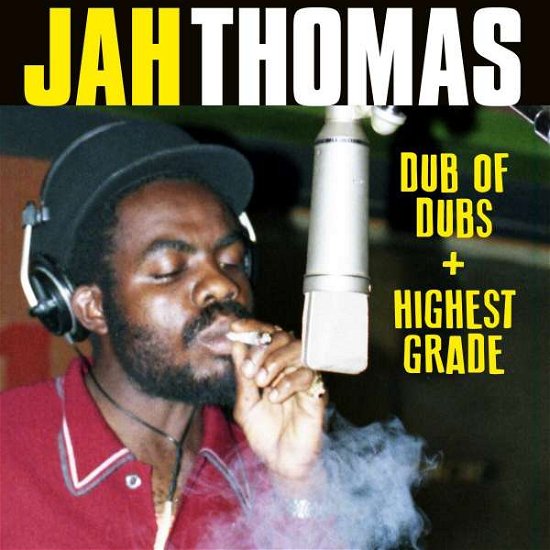 Cover for Jah Thomas · Dub of Dubs + Highest Grade (CD) (2021)