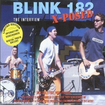 Blink-182 · Blink 182 - X-posed (CD) [Limited edition] (2007)