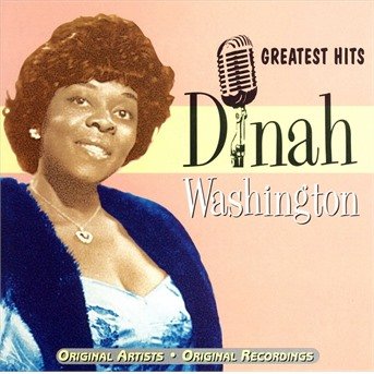 Cover for Dinah Washington  · Dinah Washington - Greatest Hits (CD)