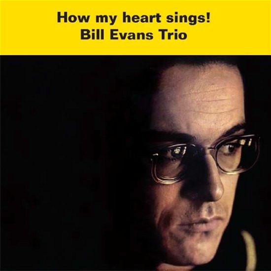 How My Heart Sings - Bill Evans - Música - HALLMARK - 5050457173722 - 20 de julho de 2018