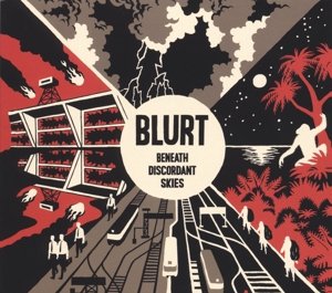Cover for Blurt · Beneath Discordant Skies (CD) (2015)